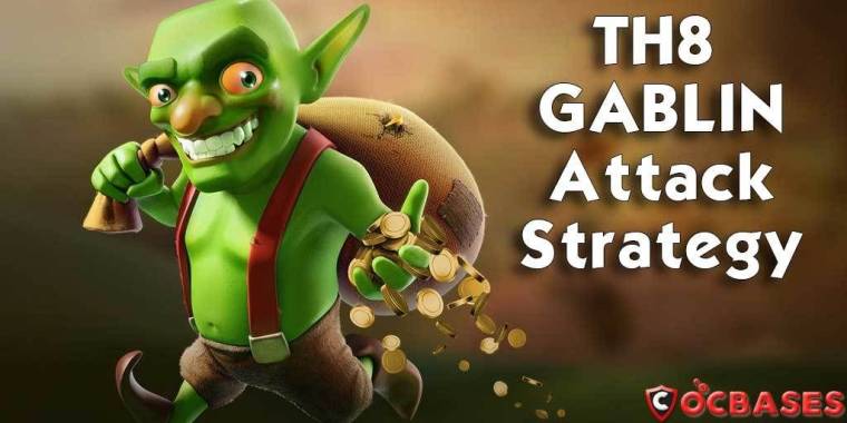 Gablin Attack Strategy TH8