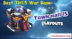 160+ Best TH15 War Base Links 2025 | Anti 3 Stars